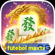 futebol maxtv